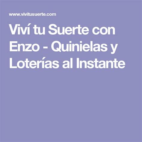 viví tu suerte con enzo loterías de hoy|Vivi tu suerte con Enzo Quiniela Enzo 